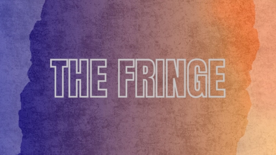 The Fringe